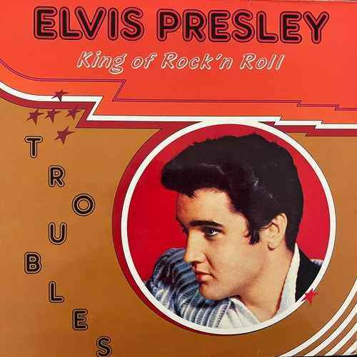 Elvis Presley Troubles Hot Vinyl