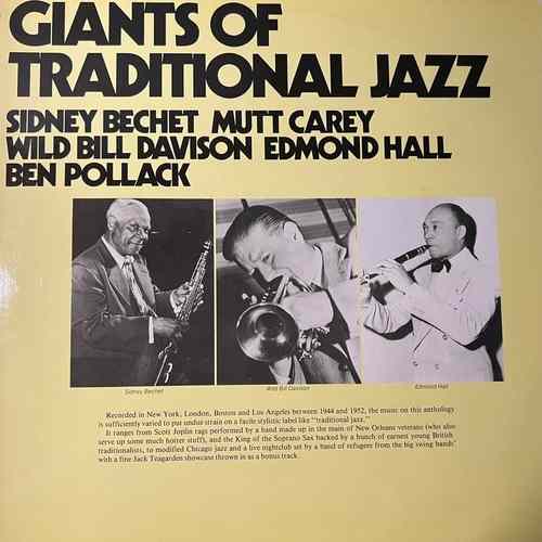 Sidney Bechet, Mutt Carey, Wild Bill Davison, Edmond Hall, Ben Pollack – Giants Of Traditional Jazz