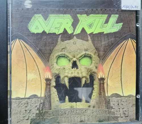 Overkill – The Years Of Decay