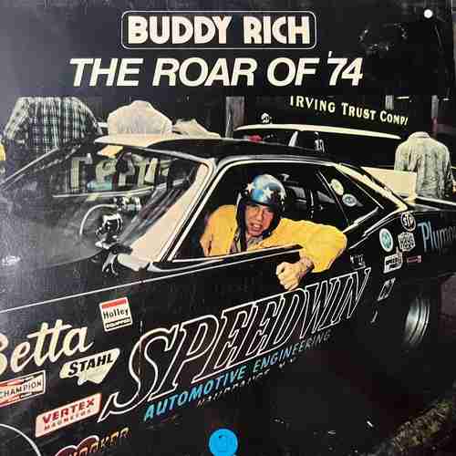 Buddy Rich – The Roar Of '74