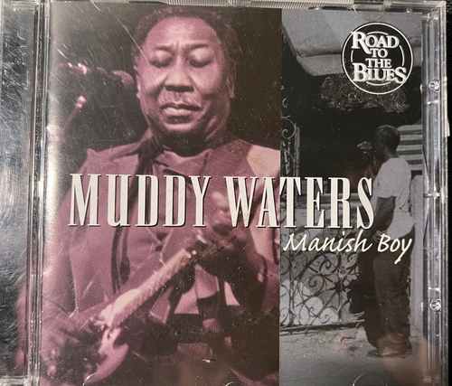 Muddy Waters – Manish Boy