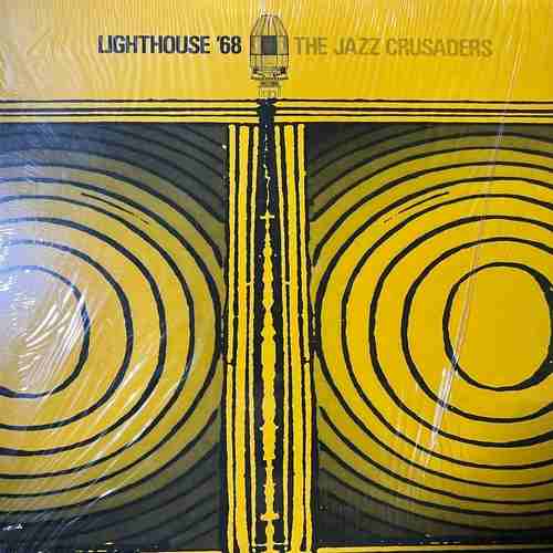 The Jazz Crusaders – Lighthouse '68