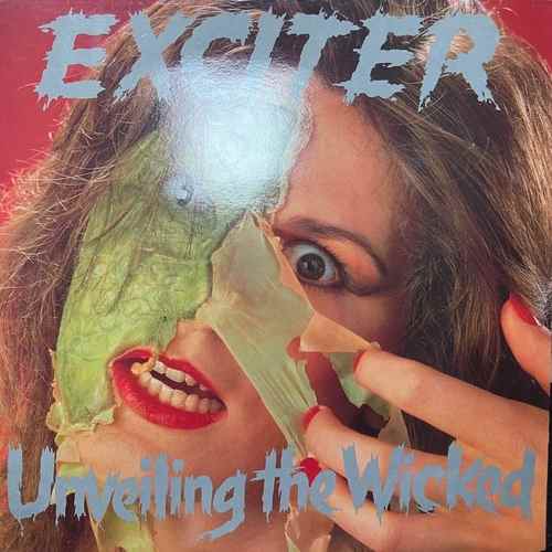 Exciter ‎– Unveiling The Wicked