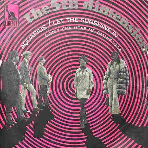 The 5th Dimension – Aquarius / Let The Sunshine In