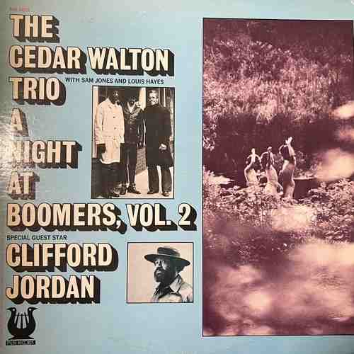 The Cedar Walton Trio Special Guest Star Clifford Jordan – A Night At Boomers, Vol. 2