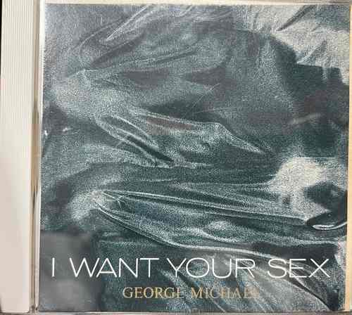 George Michael – I Want Your Sex