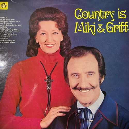 Miki & Griff – Country Is Miki & Griff