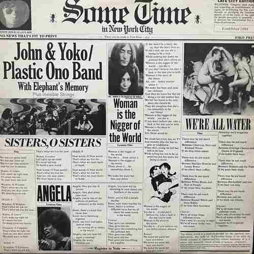 John Lennon & Yoko / Plastic Ono Band With Elephant's Memory And Invisible Strings ‎– Some Time In New York City