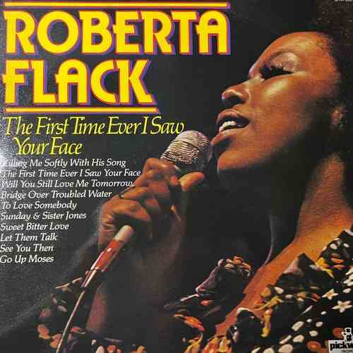 Roberta Flack – The First Time Ever I Saw Your Face