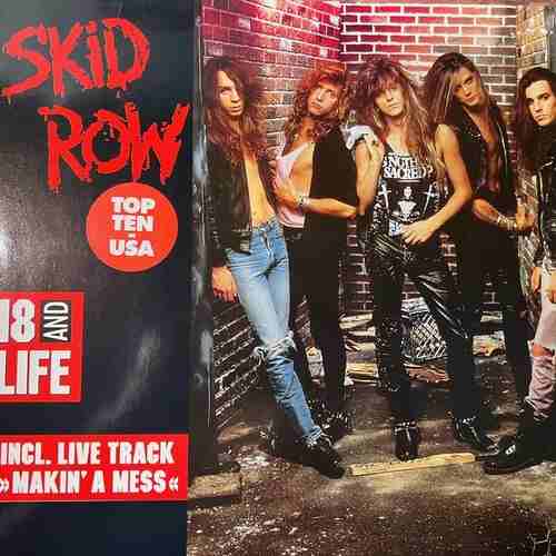 Skid Row – 18 And Life