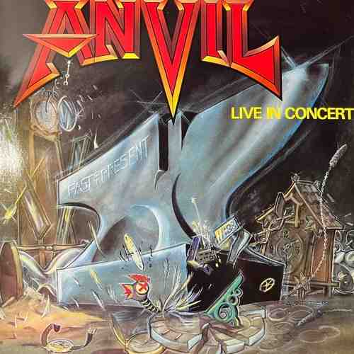 Anvil – Past And Present - Live In Concert