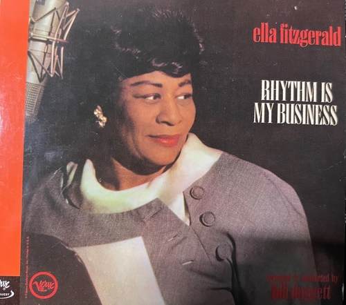 Ella Fitzgerald With Bill Doggett – Rhythm Is My Business