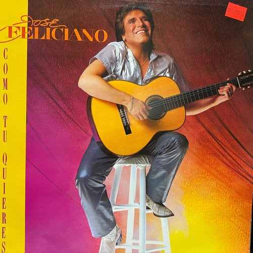 José Feliciano – Como Tu Quieres