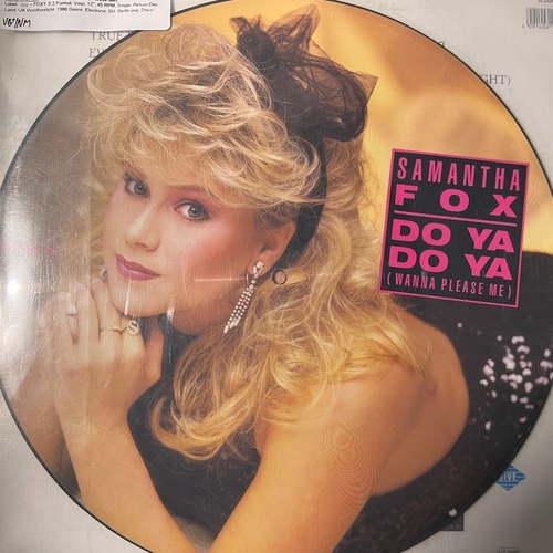 Samantha Fox – Do Ya Do Ya (Wanna Please Me)