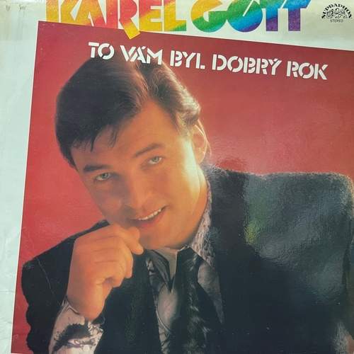 Karel Gott – To Vám Byl Dobrý Rok