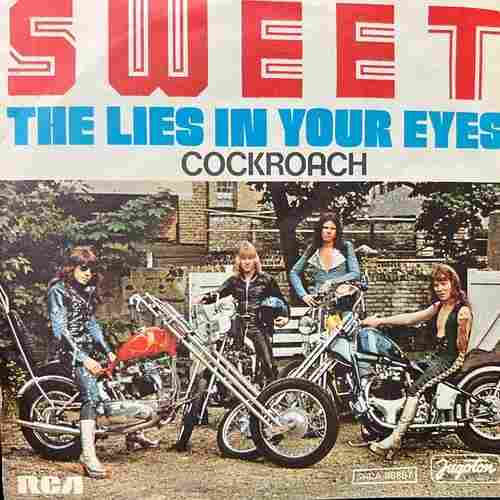 Sweet – The Lies In Your Eyes