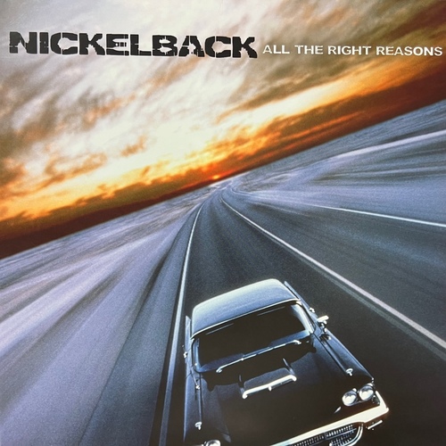 Nickelback – All The Right Reasons