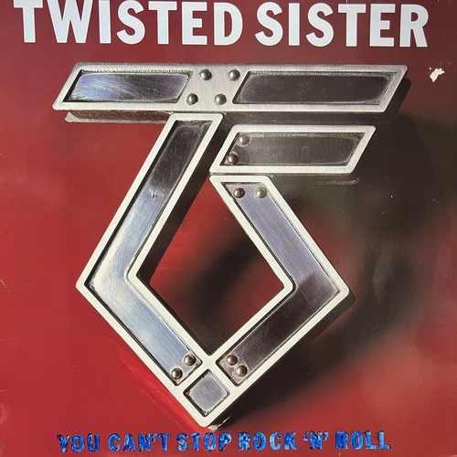 Twisted Sister ‎– You Can't Stop Rock 'N' Roll