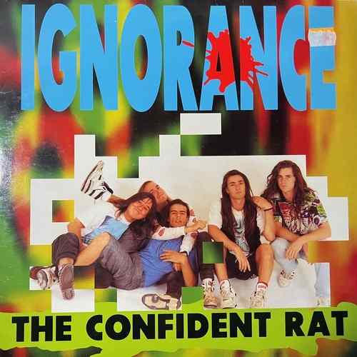 Ignorance – The Confident Rat