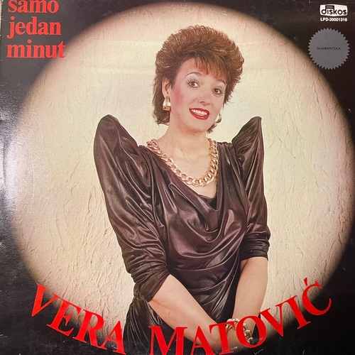 Vera Matović – Samo Jedan Minut