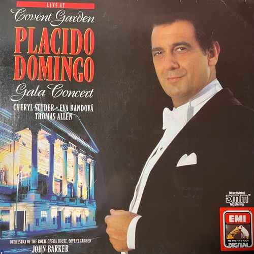 Placido Domingo, Cheryl Studer, Eva Randová, Thomas Allen, Orchestra Of The Royal Opera House, Covent Garden, John Barker – Live At Covent Garden, Placido Domingo Gala Concert