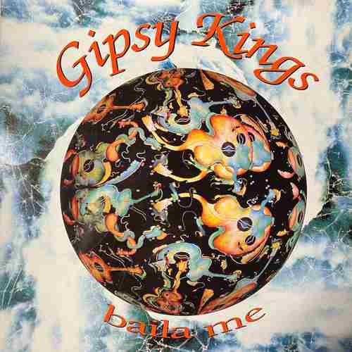 Gipsy Kings – Baila Me