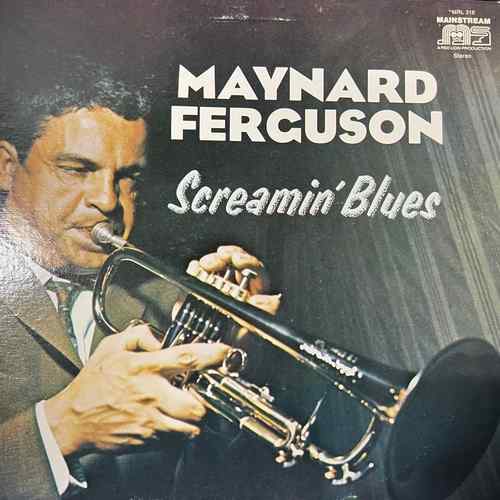 Maynard Ferguson – Screamin' Blues