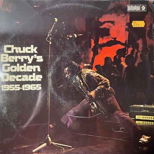 Chuck Berry – Chuck Berry's Golden Decade 1955-1965