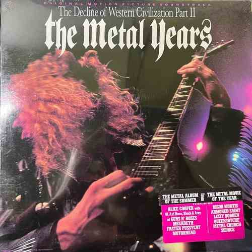 Various – The Decline Of Western Civilization Part II: The Metal Years (Original Motion Picture Soundtrack)