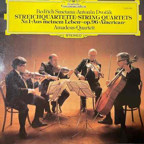 Antonín Dvořák / Bedřich Smetana - Amadeus-Quartett – Streichquartette Nr. 1"Aus Meinem Leben - Op. 96 American