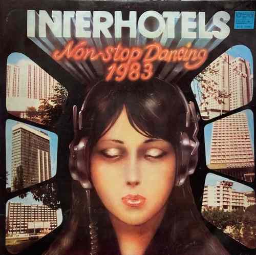 Various ‎– Interhotels Non-Stop Dancing 1983