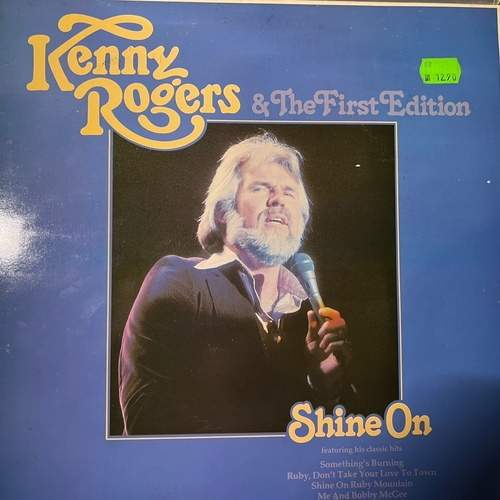 Kenny Rogers & The First Edition – Shine On