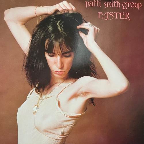 Patti Smith Group – Easter