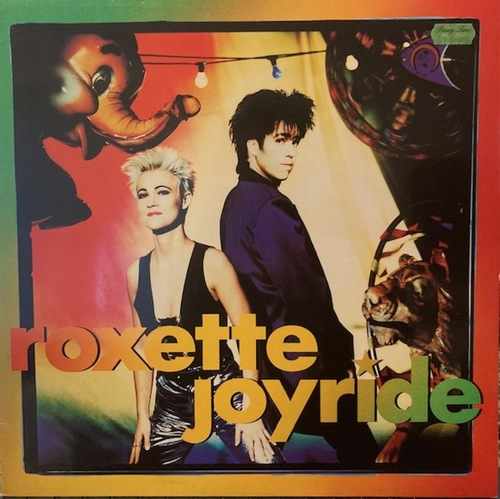 Roxette ‎– Joyride