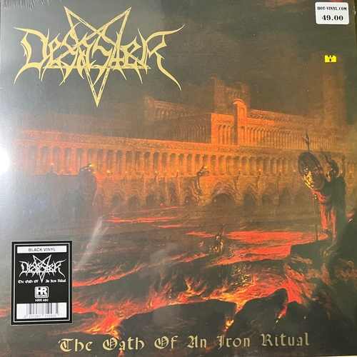 Desaster – The Oath Of An Iron Ritual