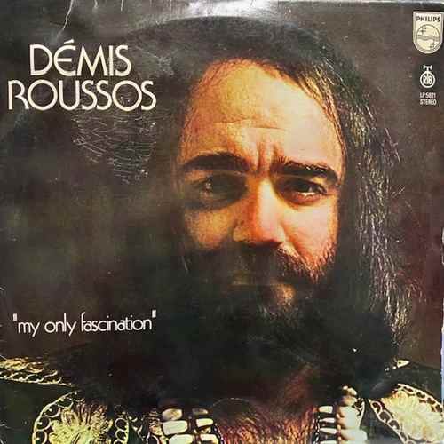 Démis Roussos ‎– My Only Fascination