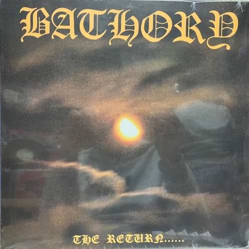 Bathory – The Return......