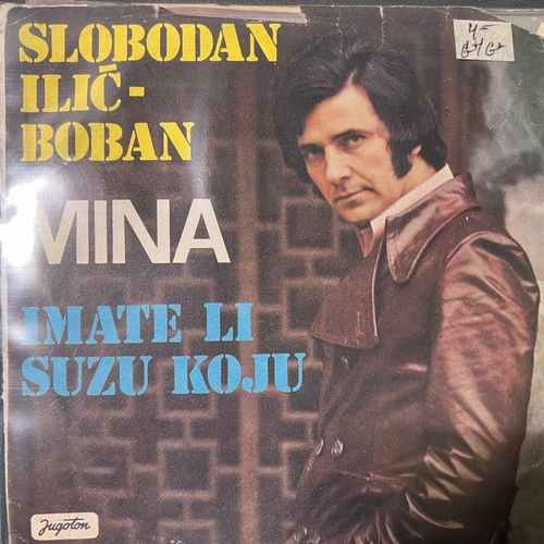 Slobodan Ilić - Boban – Mina