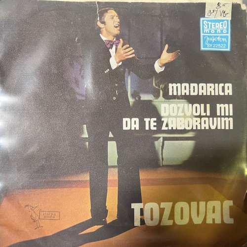 Tozovac – Mađarica / Dozvoli Mi Da Te Zaboravim