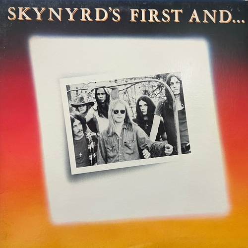 Lynyrd Skynyrd ‎– Skynyrd's First And... Last