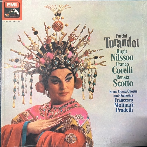 Puccini, Birgit Nilsson, Franco Corelli, Renata Scotto, Rome Opera Chorus and Orchestra, Francesco Molinari-Pradelli – Turandot