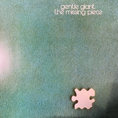 Gentle Giant – The Missing Piece