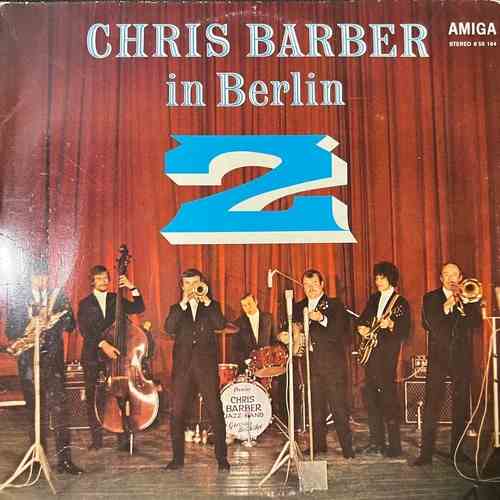 Chris Barber – Chris Barber In Berlin 2