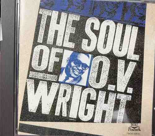 O.V. Wright – The Soul Of O.V. Wright