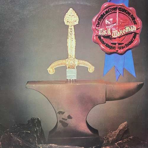 Rick Wakeman ‎– The Myths And Legends Of King Arthur And The Knights Of The Round Table