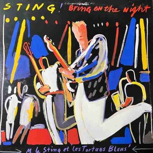 Sting – Bring On The Night