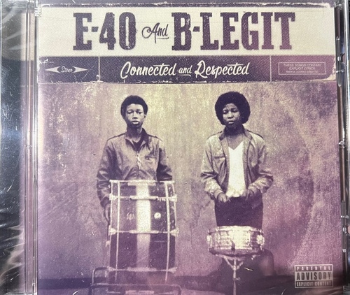 E-40 And B-Legit – Connected And Respected