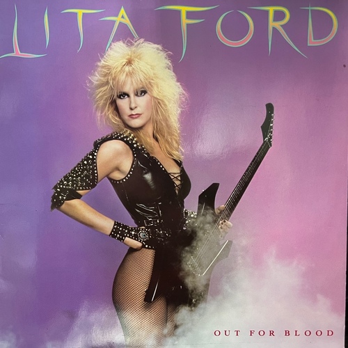 Lita Ford, The Lita Ford Band – Out For Blood