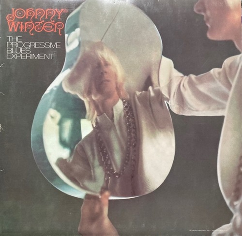 Johnny Winter – The Progressive Blues Experiment