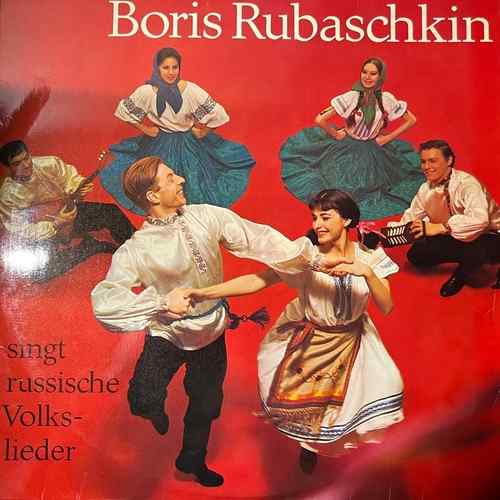 Boris Rubaschkin – Boris Rubaschkin Singt Russische Volkslieder